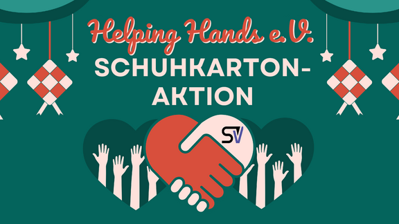 Schuhkarton-Aktion 2024: Die SV unterstützt wieder Helping Hands e. V.
